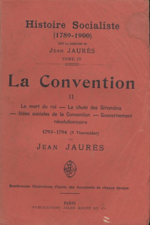 Livrenpoche : Histoire socialiste (1789-1900) Tome IV : La Convention Tome II - Jean Jaurès - Livre