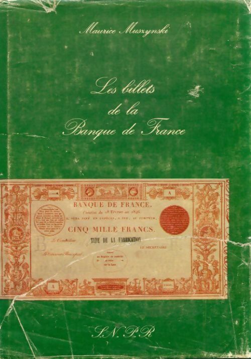Livrenpoche : Les billets de la banque de France - Maurice Muszynski - Livre