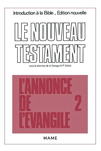 Livrenpoche : Le nouveau testament Tome II : L'annonce de l'évangile - A George - Livre