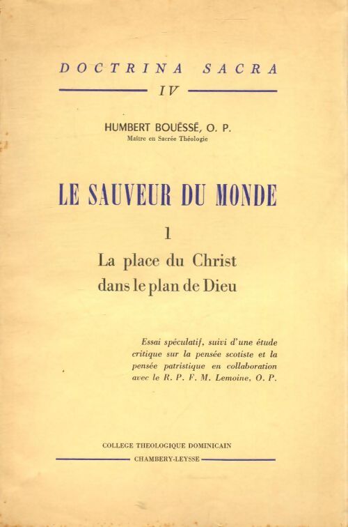 Le sauveur du monde Tome I - Humbert Bouëssé - Livre