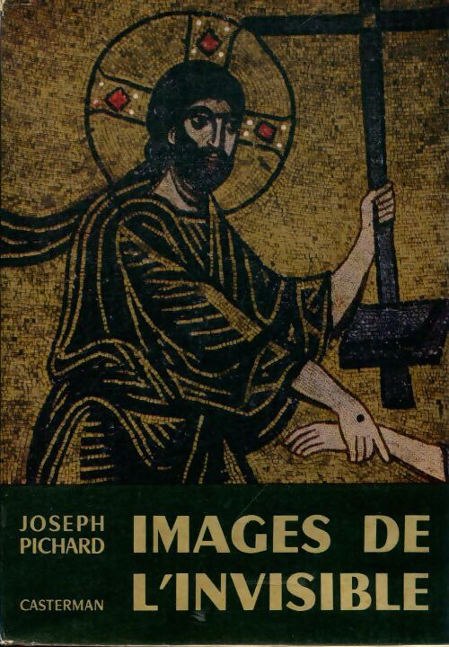 Images de l'invisible - Joseph Pichard - Livre