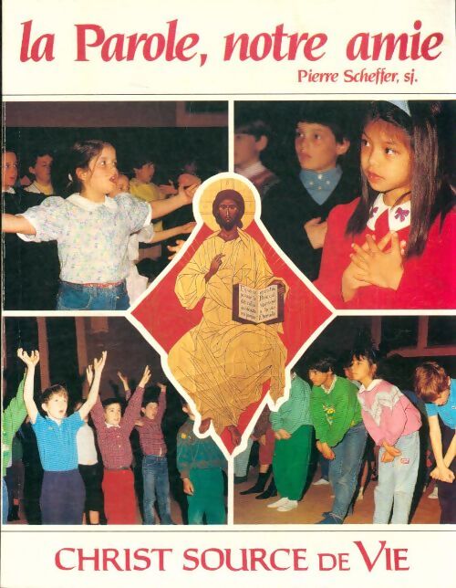 Livrenpoche : La parole, notre amie - Pierre Scheffer - Livre