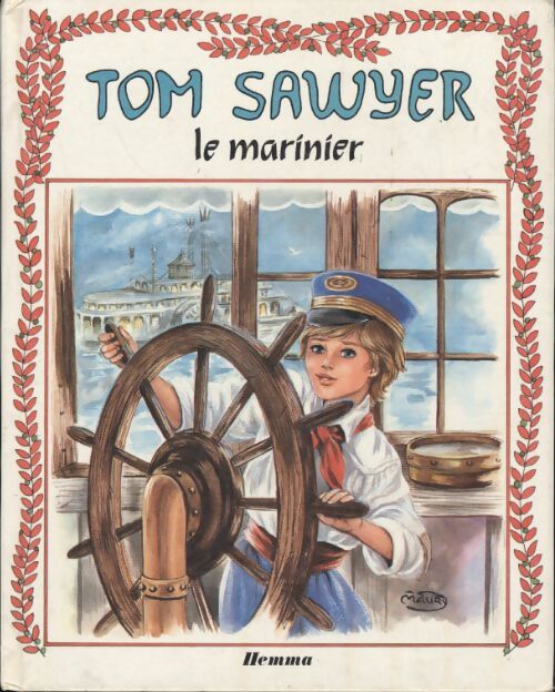 Tom sawyer le marinier - Mark Twain - Livre