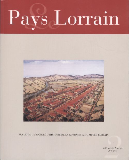 Pays lorrain 108e année vol 92 n°2 - Collectif - Livre