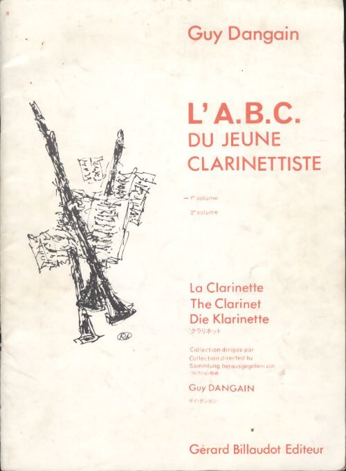 L'abc du jeune clarinettiste volume 1 - Guy Dangain - Livre