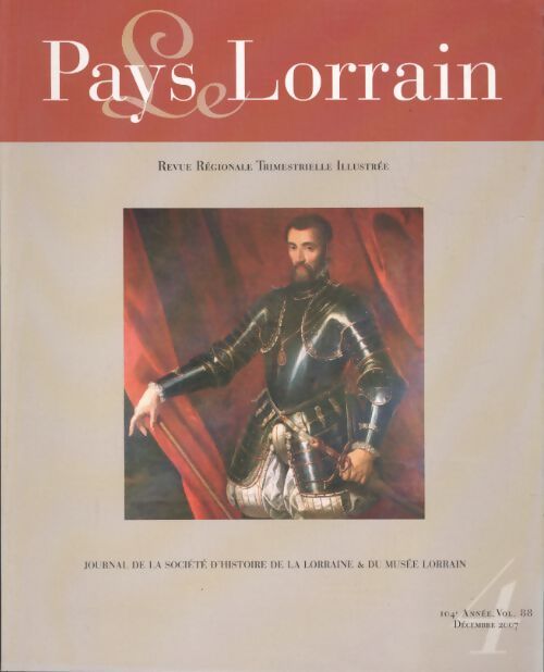Pays lorrain 104e année vol 88 n°4 - Collectif - Livre