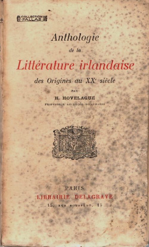 Anthologier de la littérature irlandaise des origines au XXe siècle - H. Hovelaque - Livre