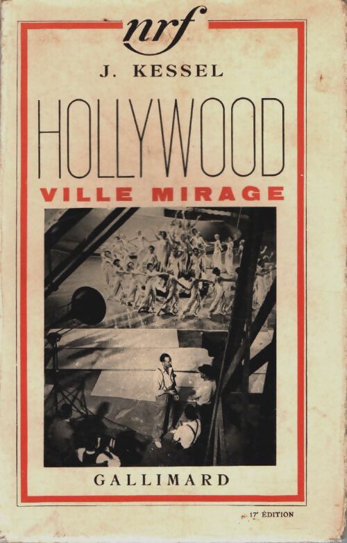 Hollywood, ville mirage - Joseph Kessel - Livre