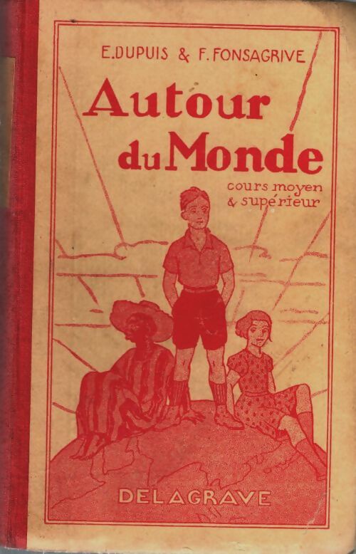 Autour du monde - F. Dupuis E.; Fonsagrive - Livre