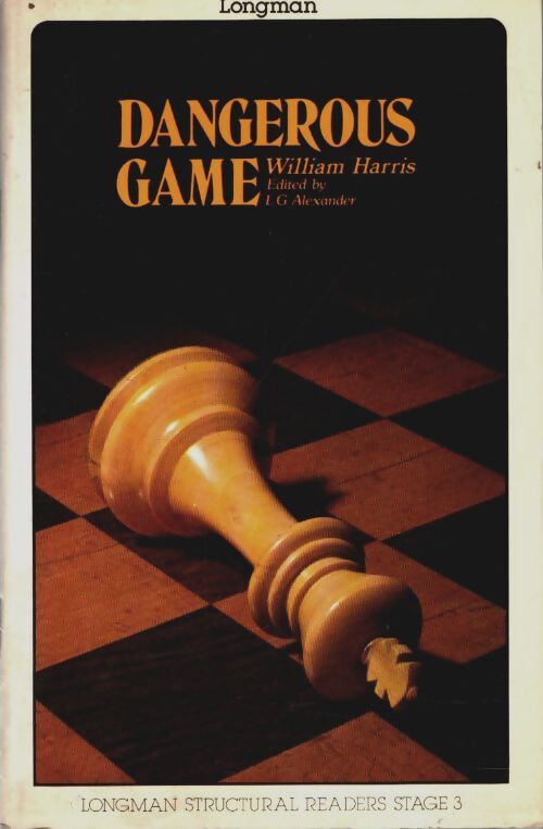 Dangerous game - William Harris - Livre