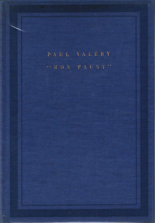 "Mon Faust" - Paul Valéry - Livre