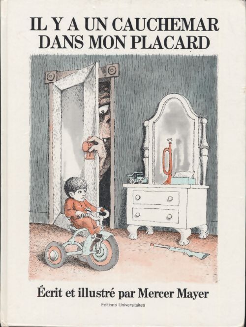 Il y a un cauchemar dans mon placard - Mercer Mayer - Livre