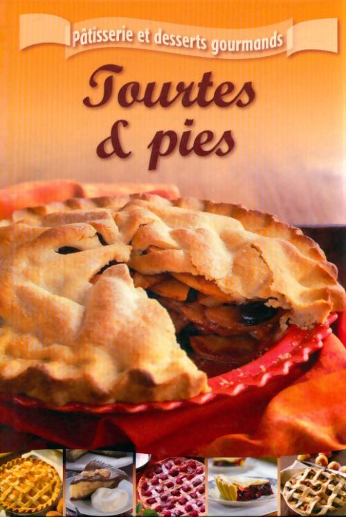 Tourtes & pies - Collectif - Livre