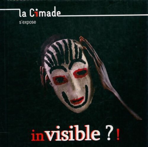 Invisible? - Collectif - Livre