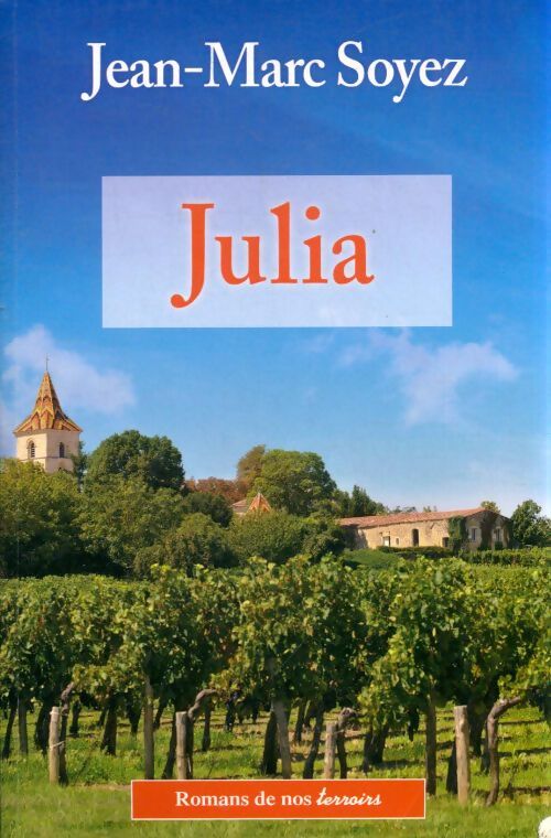 Julia - Jean-Marc Soyez - Livre