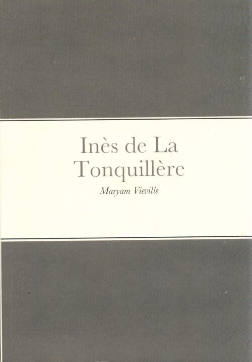 Inès de La Tonquillère - Maryam Viéville - Livre