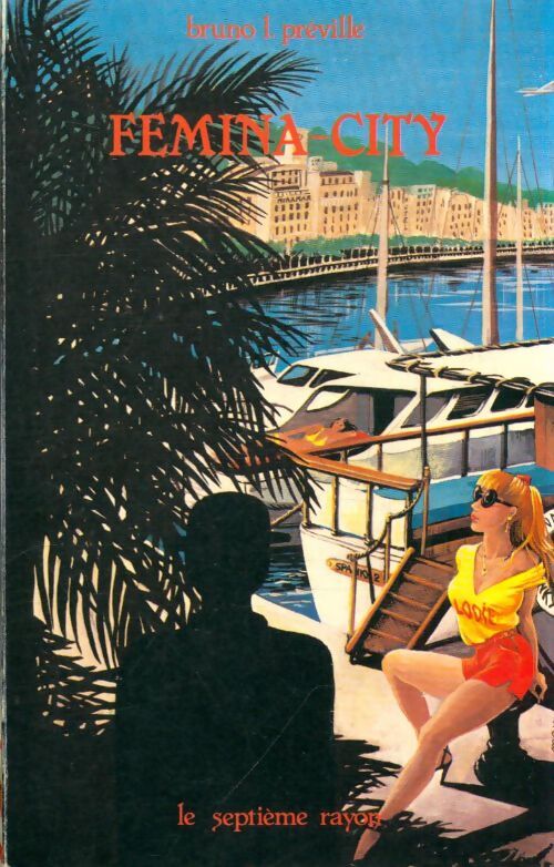 Femina-city : Lodie - maso-story II - Bruno L. Préville - Livre
