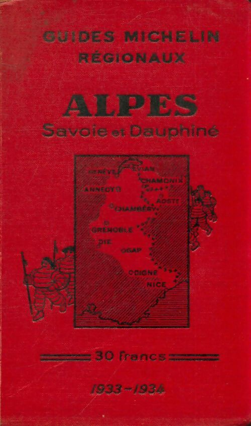 Alpes, Savoie et Dauphiné 1933 - Collectif - Livre