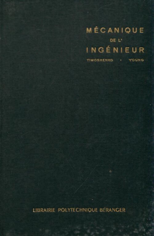 Mécanique de l'ingénieur - S. Timoshenko - Livre