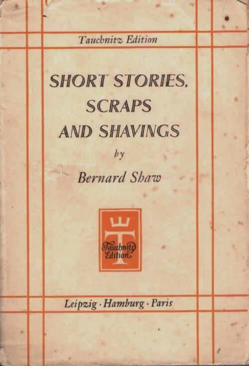 Short stories, scraps ans shavings - Bernard Shaw - Livre