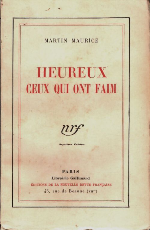 Heureux ceux qui ont faim - Martin Maurice - Livre