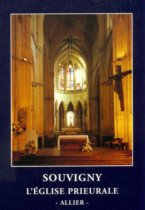 Souvigny l'église prieurale - Collectif - Livre