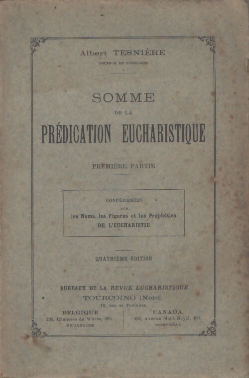 Somme de la prédication eucharistique Tome I - Albert Tesnière - Livre