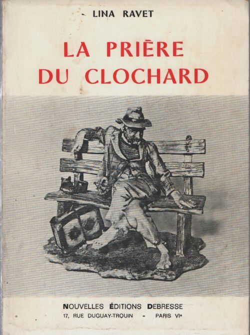 La prière du clochard - Lina Rayet - Livre