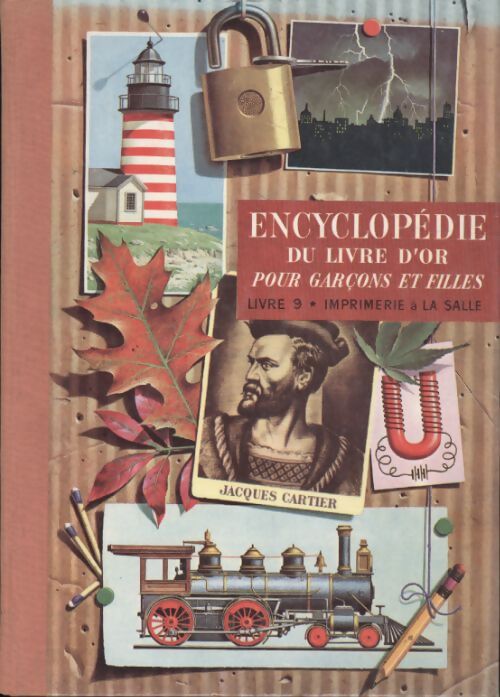 Encylopédie du livre d'or pour garçons et filles Tome IX : Imprimerie à La Salle - Collectif - Livre