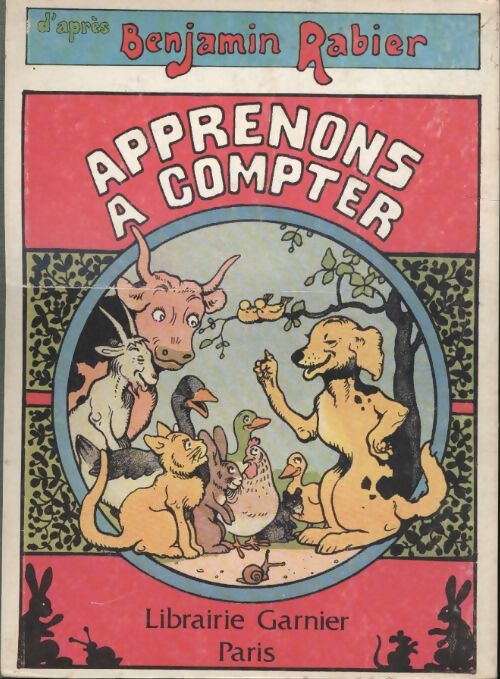 Apprenons à compter - Benjamin Rabier - Livre