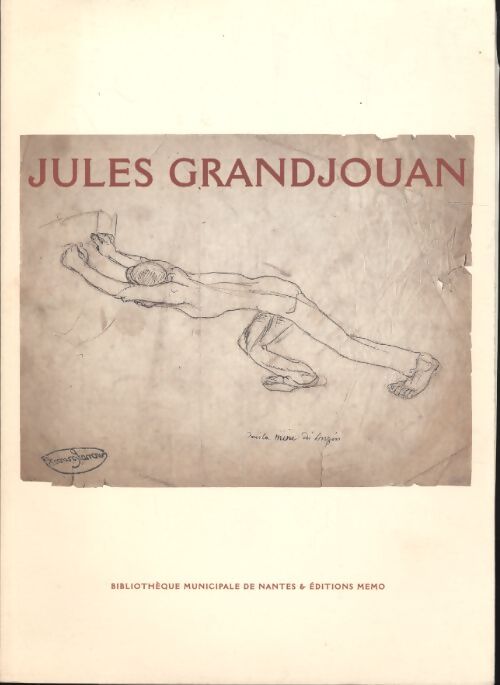 Jules Grandjouand - Jules Grandjouand - Livre
