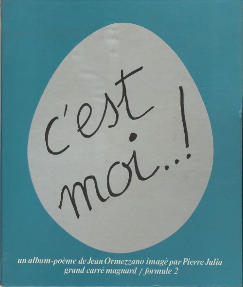 C'est moi... ! - Jean Ormezzano - Livre