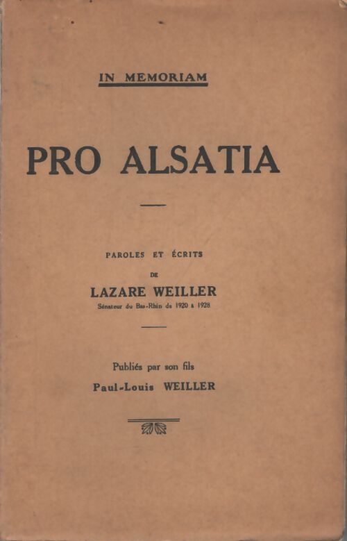 Pro alsatia - Lazazre Weiller - Livre