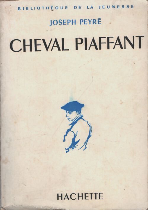 Cheval piaffant - Joseph Peyré - Livre