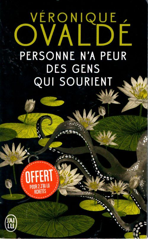 Personne n'a peur des gens qui sourient - Véronique Ovaldé - Livre