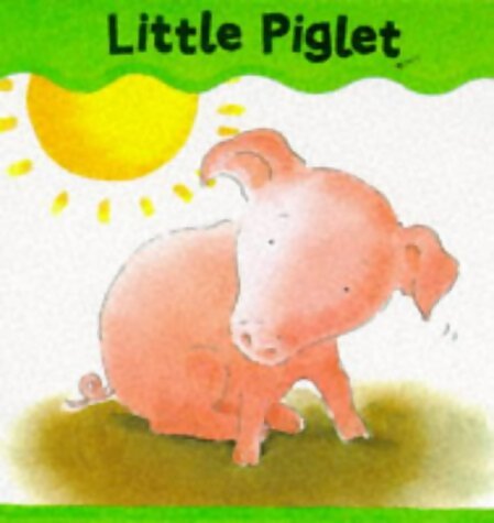 Little piglet - Nicola Smee - Livre