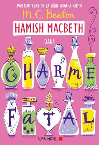 Hamish macbeth 24 - charme fatal - M.C. Beaton - Livre