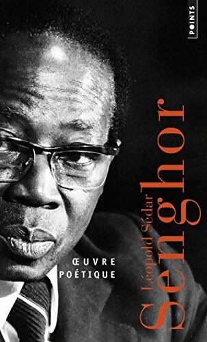 Oeuvre poétique - Leopold Sedar Senghor - Livre
