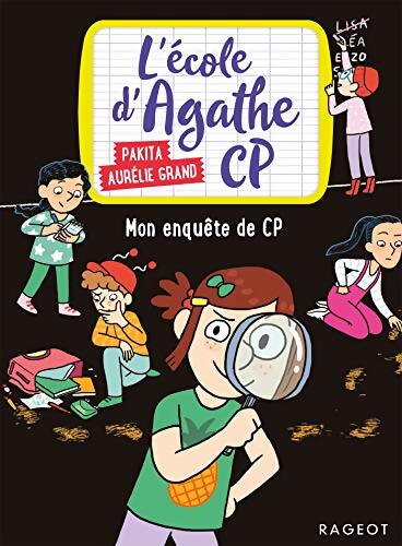 L'école d'agathe cp - mon enquête de cp - Pakita - Livre