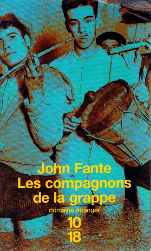 Les compagnons de la grappe - John Fante - Livre