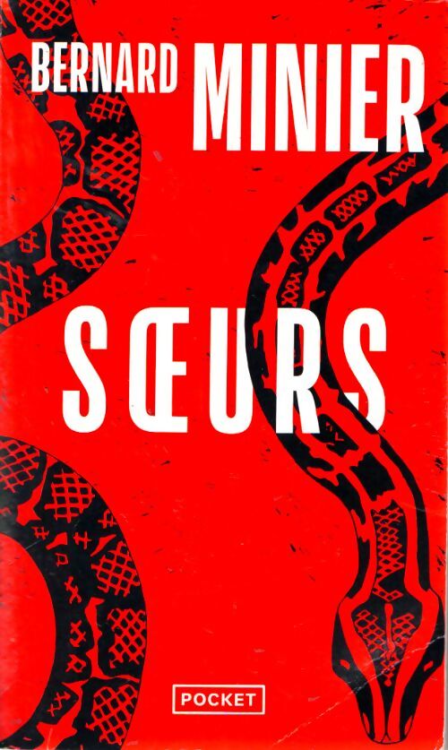 Soeurs - Bernard Minier - Livre
