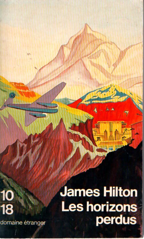 Les horizons perdus - James Hilton - Livre