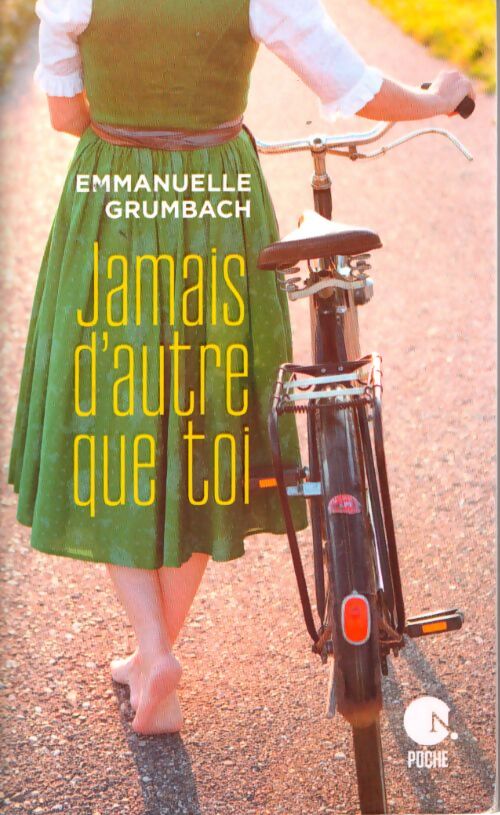 Jamais d'autre que toi - Emmanuelle Grumbach - Livre