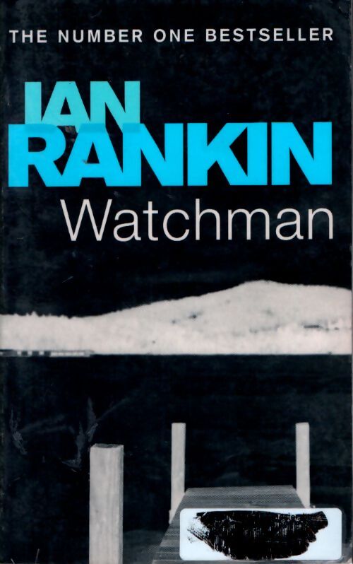 Watchman - Ian Rankin - Livre