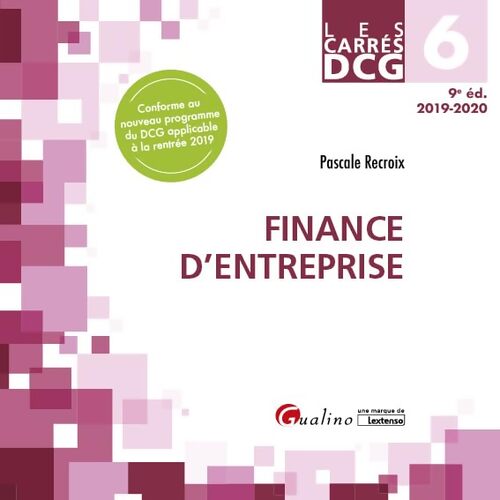 Dcg 6 - finance d'entreprise : Cours et applications corrigées - Pascale Recroix - Livre
