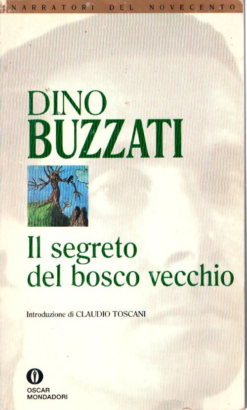 Il segreto del bosco vecchio - Dino Buzzati - Livre