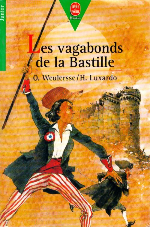 Les vagabonds de la bastille - Hervé Luxardo - Livre