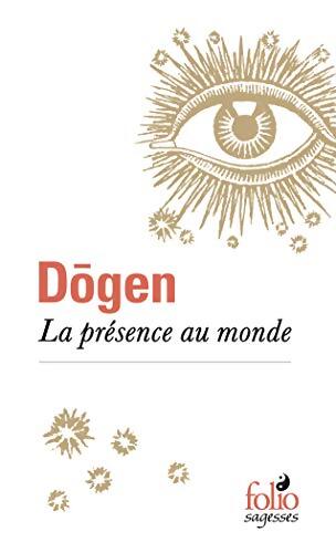 La présence au monde - Dôgen - Livre