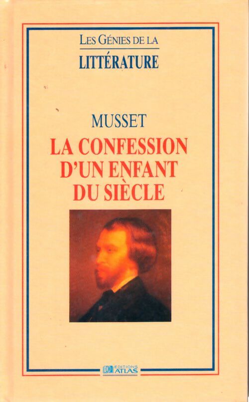 La confession d'un enfnt du siecle - Alfred De Musset - Livre