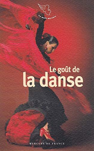 Le goût de la danse - Collectif - Livre